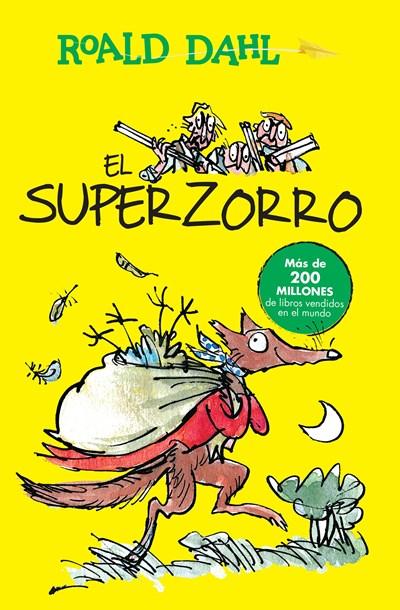 El Superzorro / Fantastic Mr. Fox (Colección Roald Dahl) by Roald Dahl (Mayo 31, 2016) - libros en español - librosinespanol.com 