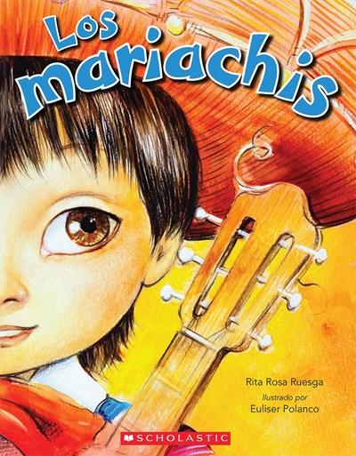 Los mariachis by Rita Rosa Ruesga,‎ Euliser Polanco (Agosto 27, 2013) - libros en español - librosinespanol.com 