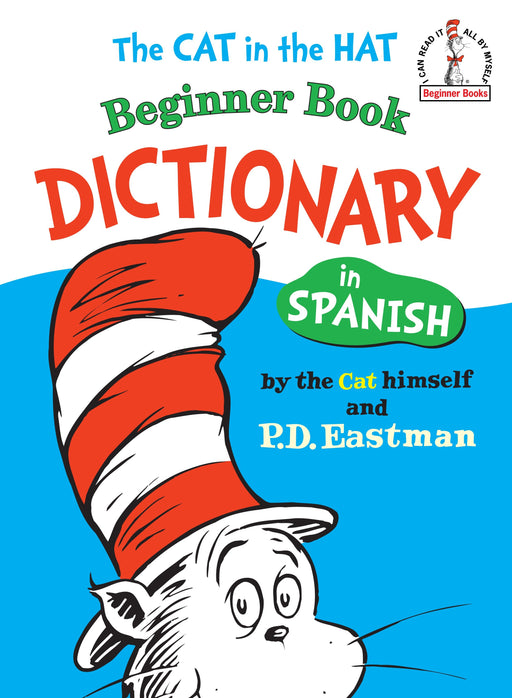 The Cat in the Hat Beginner Book Dictionary in Spanish (Beginner Books(R)) by P.D. Eastman (Julio 12, 1966) - libros en español - librosinespanol.com 