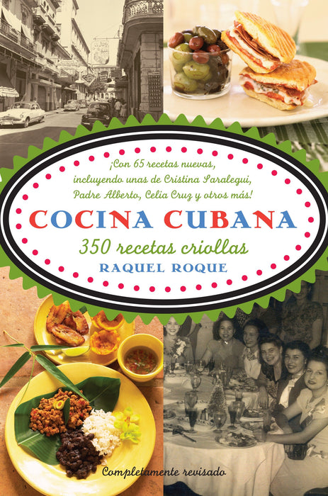 Cocina cubana: 350 recetas criollas by Raquel Roque (Noviembre 13, 2007) - libros en español - librosinespanol.com 