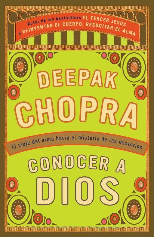 Conocer a Dios: El viaje hacia el misterio de los misterios by Deepak Chopra (Junio 7, 2011) - libros en español - librosinespanol.com 