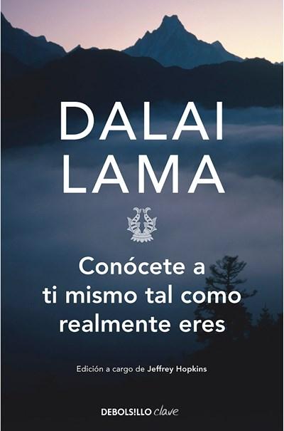 Conócete a ti mismo tal como realmente eres by Dalai Lama (Marzo 28, 2017) - libros en español - librosinespanol.com 