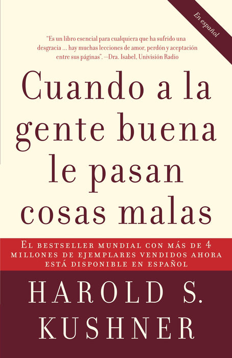 Cuando a la gente buena le pasan cosas malas by Harold Kushner (Abril 11, 2006) - libros en español - librosinespanol.com 