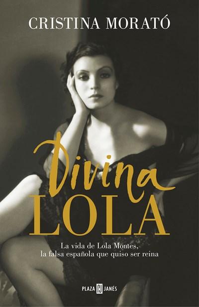 Divina Lola / Divine Lola by Cristina Morató (Junio 27, 2017) - libros en español - librosinespanol.com 