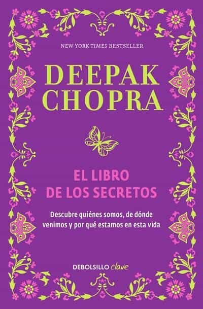 El libro de los secretos / The Book of Secrets: Unlocking the Hidden Dimensions of Your Life by Deepak Chopra (Enero 26, 2016) - libros en español - librosinespanol.com 