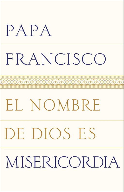 El nombre de Dios es misericordia by Papa Francisco (Enero 12, 2016) - libros en español - librosinespanol.com 