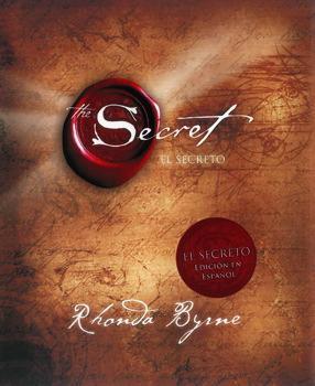 El Secreto (The Secret) by Rhonda Byrne (Junio 19, 2007) - libros en español - librosinespanol.com 