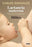 Lactancia materna / Breastfeeding by Carlos Gonzalez (Diciembre 16, 2013) - libros en español - librosinespanol.com 