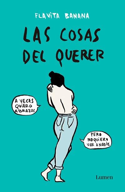 Las cosas del querer / Matters of Love by Flavita Banana (Enero 30, 2018) - libros en español - librosinespanol.com 