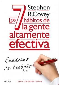 Los 7 hábitos de la gente altamente efectiva. Cuaderno de trabajo by Stephen R. Covey (Enero 6, 2015) - libros en español - librosinespanol.com 