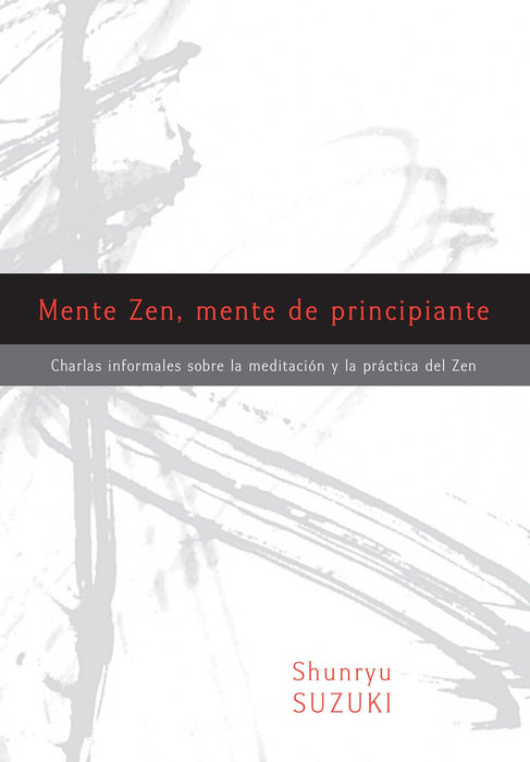 Mente Zen, mente de principiante by Shunryu Suzuki (Julio 7, 2015) - libros en español - librosinespanol.com 