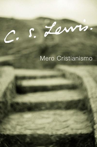 Mero Cristianismo by C. S. Lewis (Marzo 14, 2006) - libros en español - librosinespanol.com 