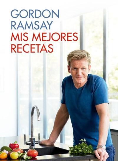 Mis mejores recetas by Gordon Ramsay (Septiembre 15, 2015) - libros en español - librosinespanol.com 