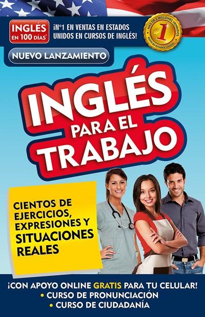 Inglés para el trabajo / English For Work (Inglés en 100 días) by Aguilar (Diciembre 26, 2017) - libros en español - librosinespanol.com 