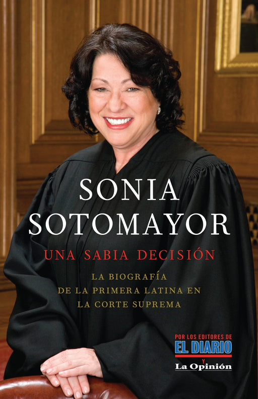 Sonia Sotomayor: Una sabia decisión by Mario Szichman (Mayo 4, 2010) - libros en español - librosinespanol.com 