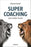 Supercoaching: Para cambiar de vida by Raimon Samso (Abril 7, 2015) - libros en español - librosinespanol.com 