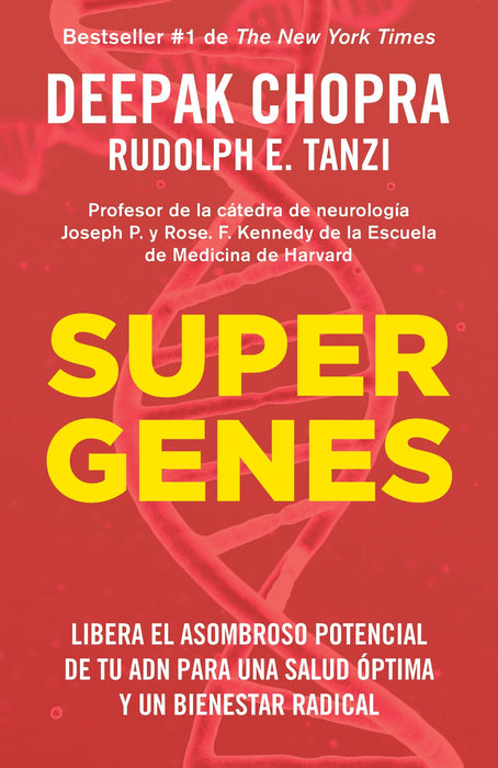 Supergenes (En Espanol): Spanish-language edition of Super Genes by Deepak Chopra (Mayo 2, 2017) - libros en español - librosinespanol.com 