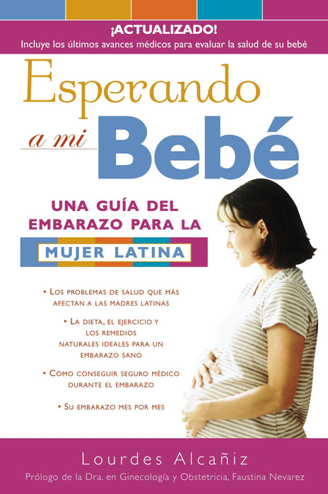 Esperando a mi bebé: Una guia del embarazo para la mujer... by Lourdes Alcañiz (Junio 17, 2003) - libros en español - librosinespanol.com 